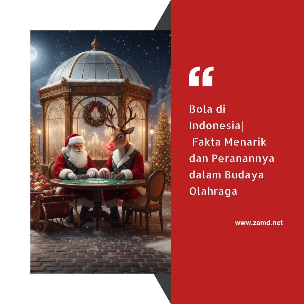 Bola di Indonesia: Fakta Menarik dan Peranannya dalam Budaya Olahraga