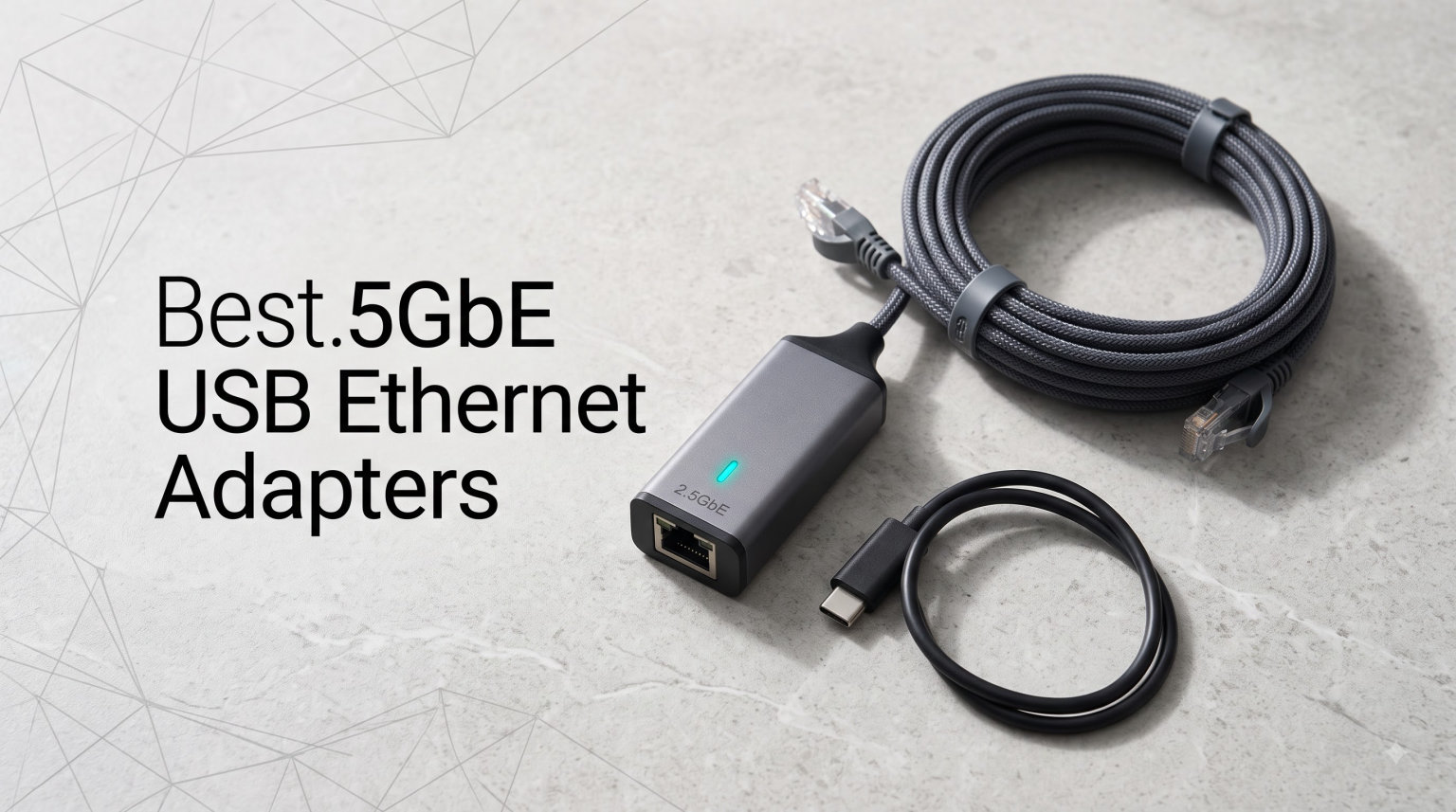 Best 2.5GbE USB Ethernet Adapters