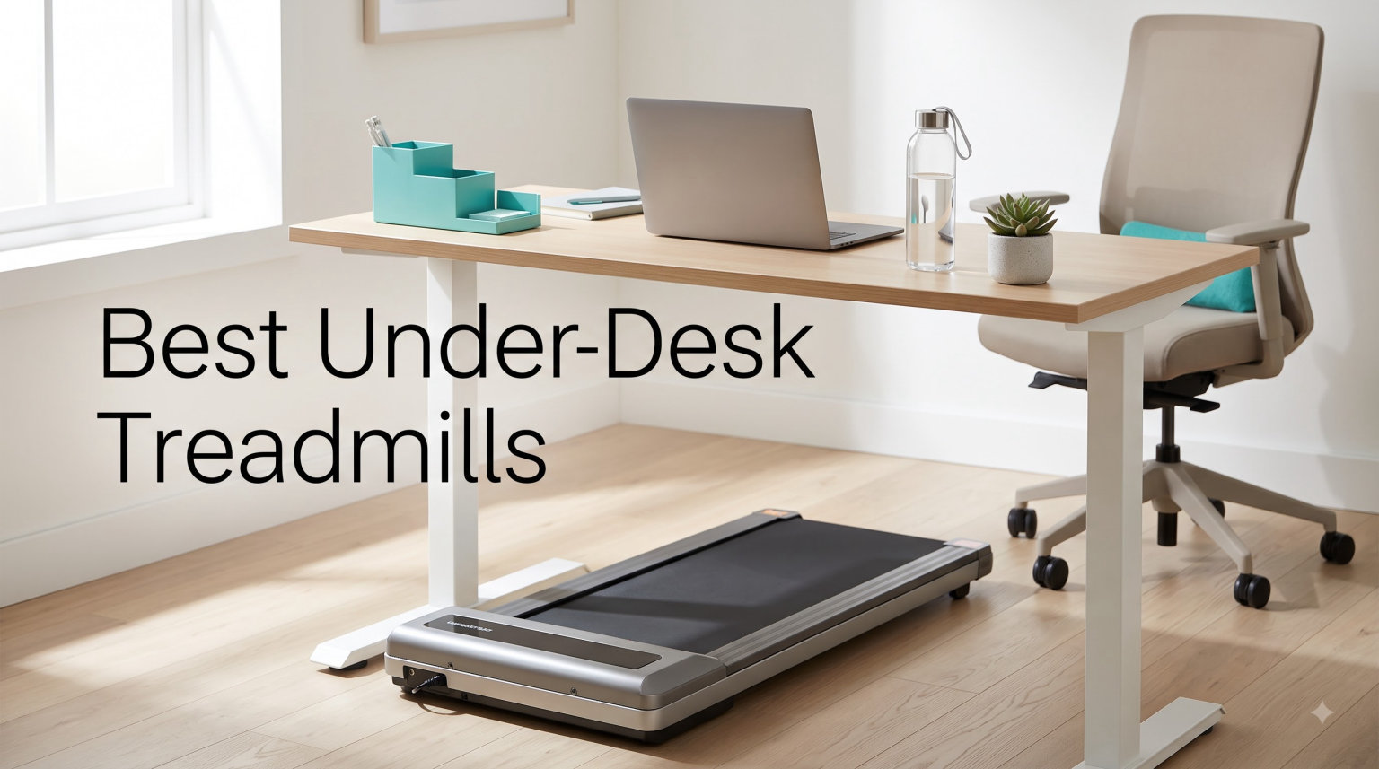 Best Under-Desk Treadmills
