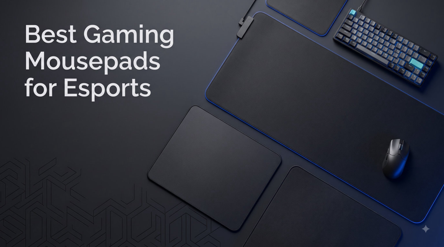 Best Gaming Mousepads for Esports