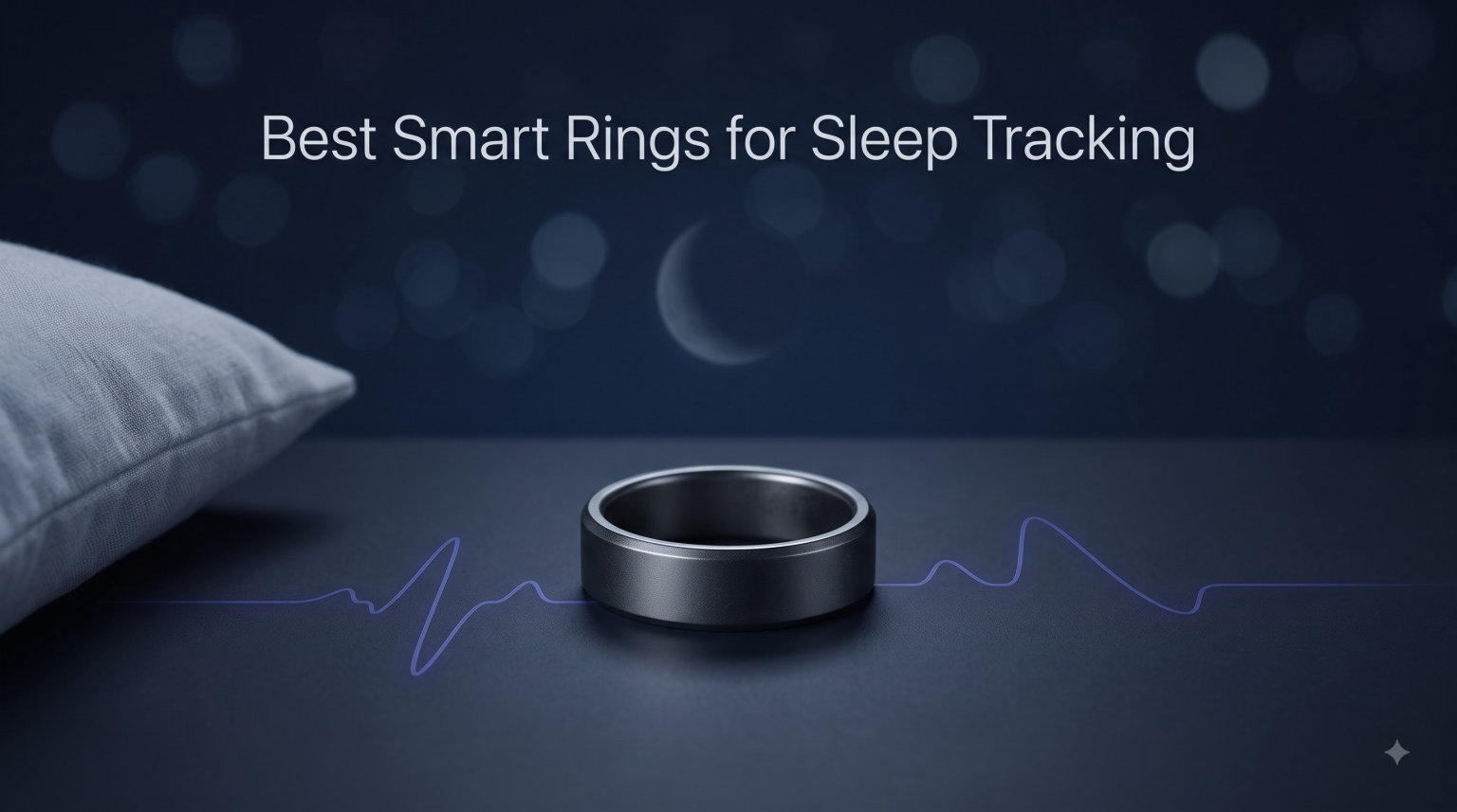Best Smart Rings for Sleep Tracking