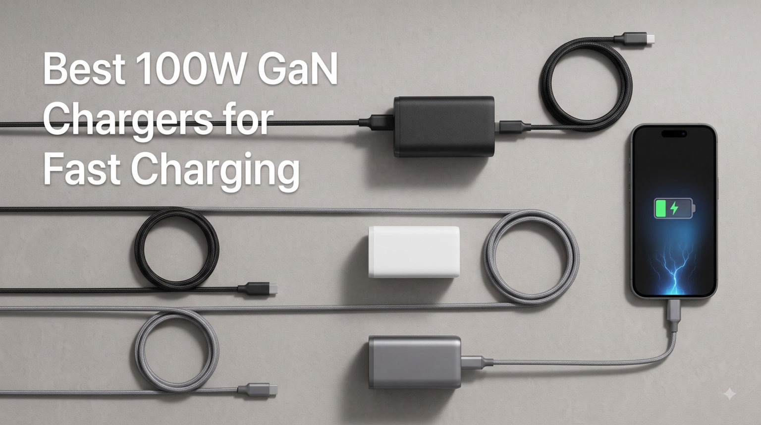 Best 100W GaN Chargers for Fast Charging