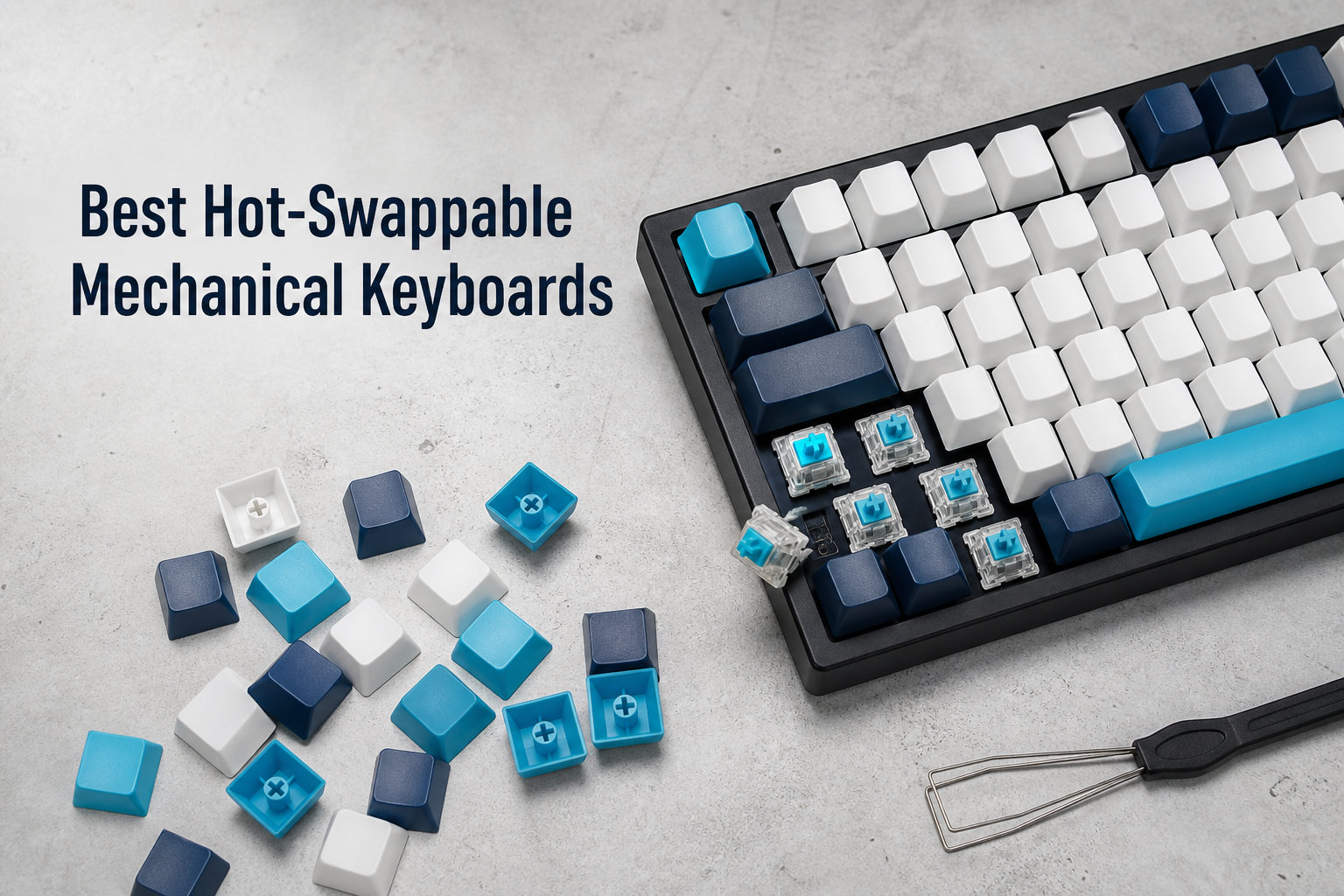 Best Hot-Swappable Mechanical Keyboards