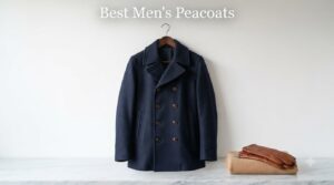 Best Men's Peacoats