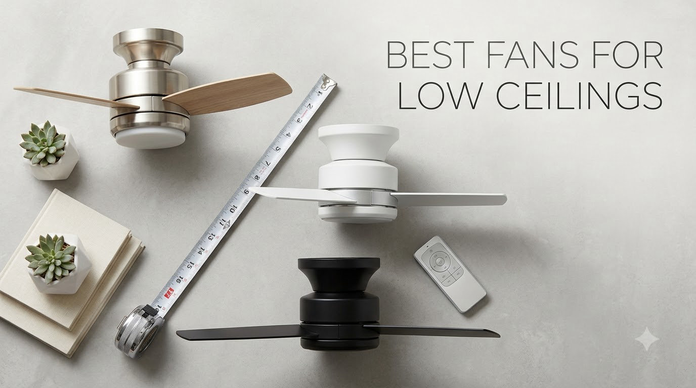 best fans for low ceilings