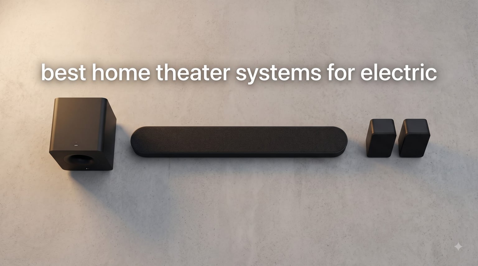 best home theater systems for electric