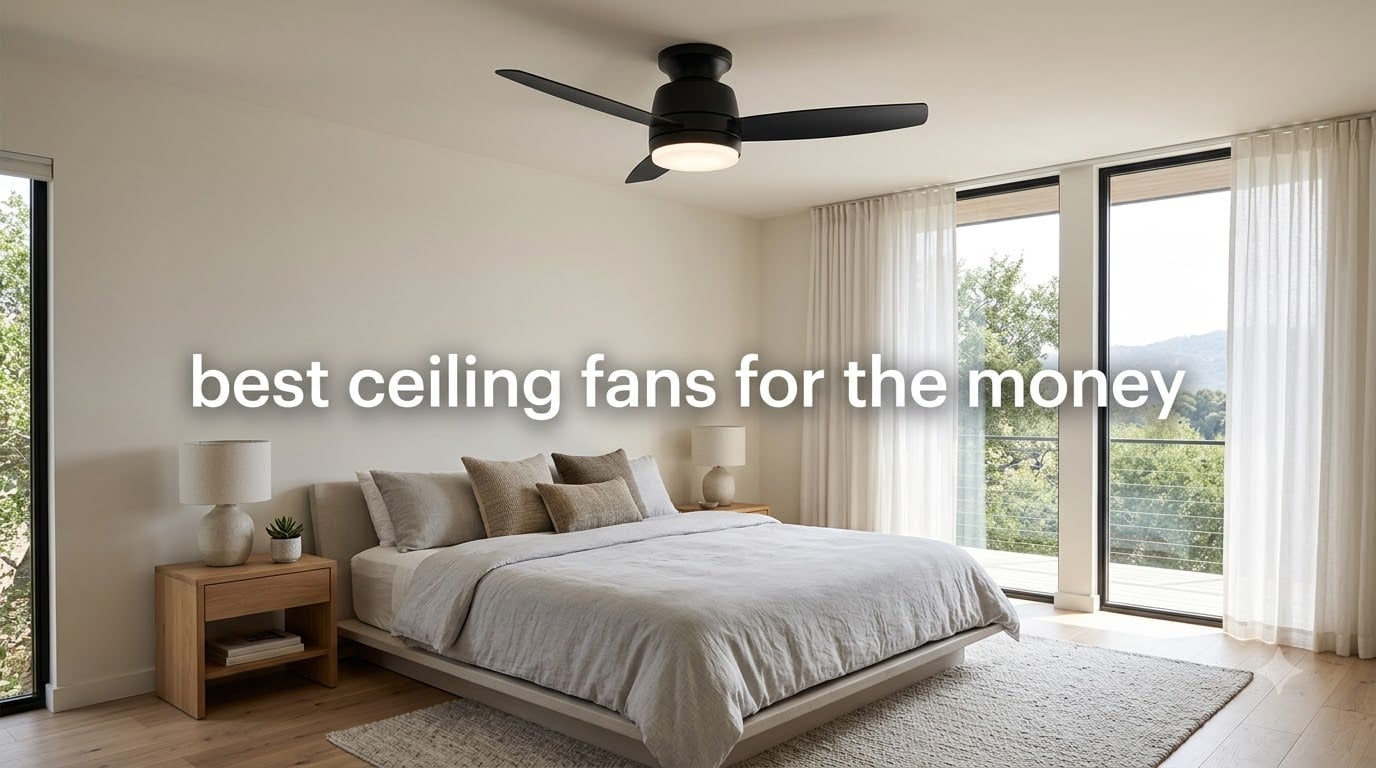 best ceiling fans for the money
