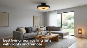 best living room ceiling fans with lights and remote