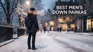Best Men's Down Parkas