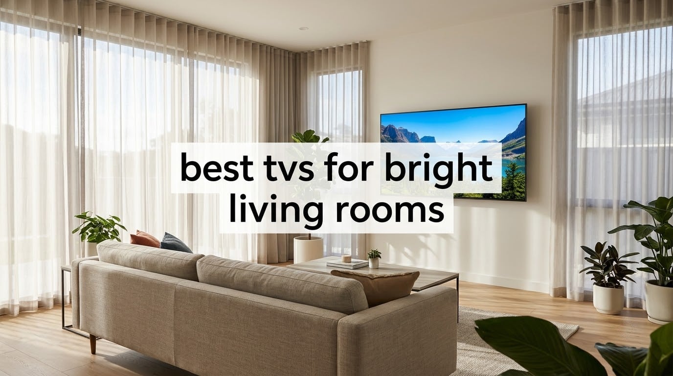 best tvs for bright living rooms