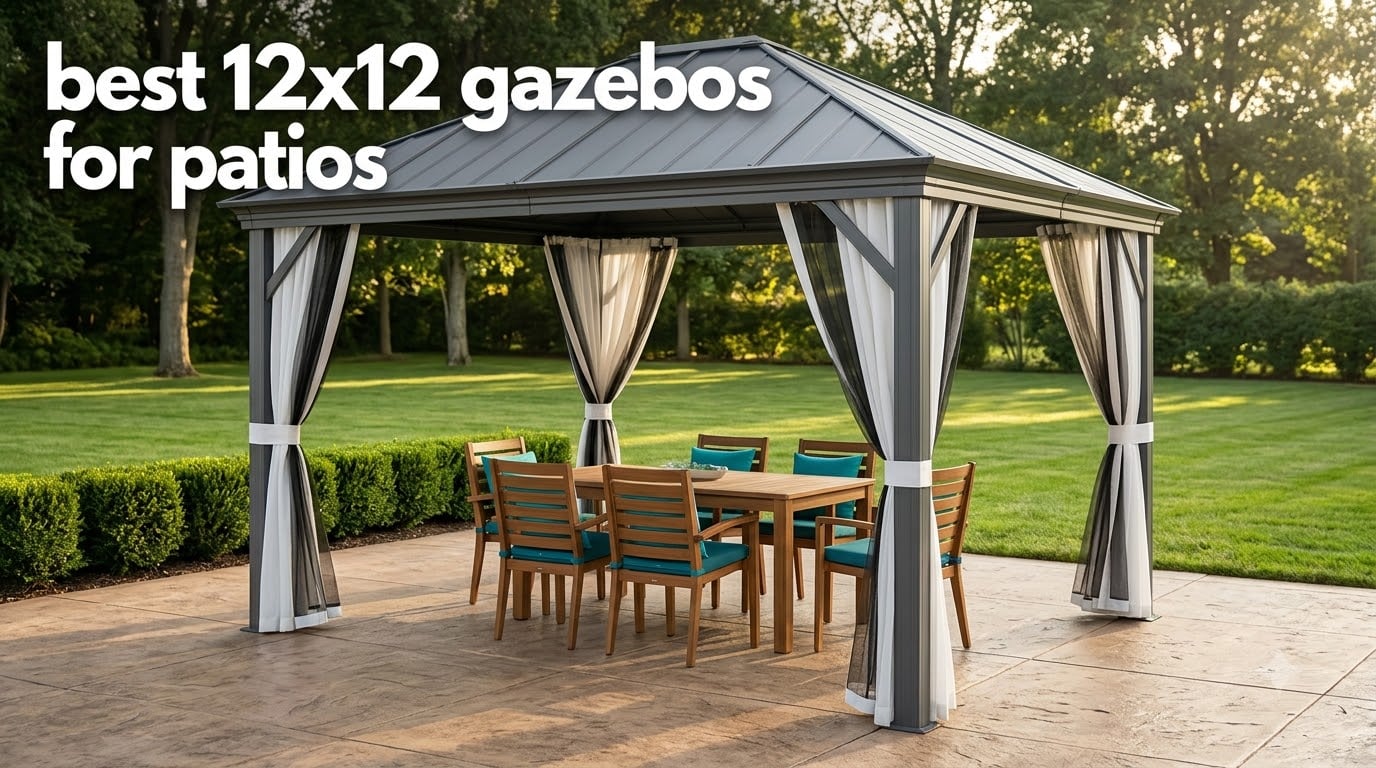 best 12x12 gazebos for patios