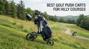 best golf push carts for hilly courses