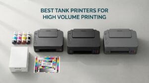 best tank printers for high volume printing