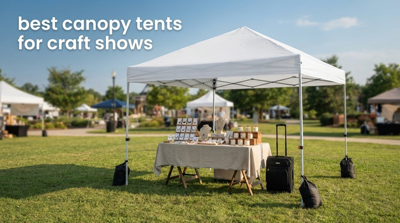 best canopy tents for craft shows